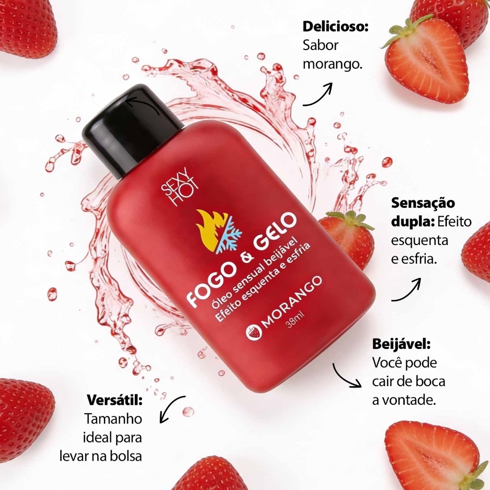Frasco de �leo Fogo e Gelo Sabor Morango com gotas do produto e morangos, destacando que � delicioso, beij�vel, vers�til e de sensa��o dupla